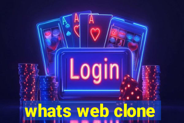 whats web clone